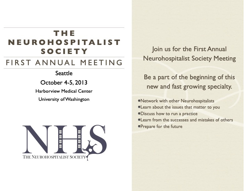 The Neurohsopitalist Society First Annual Meeting Announcemnt