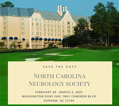 Save the Date. North Carolina Neurology Society. Feburary 28 - March 2, 2025. Washington Duke Inn | 3001 Cameron Blvd. Durham, NC 27705.